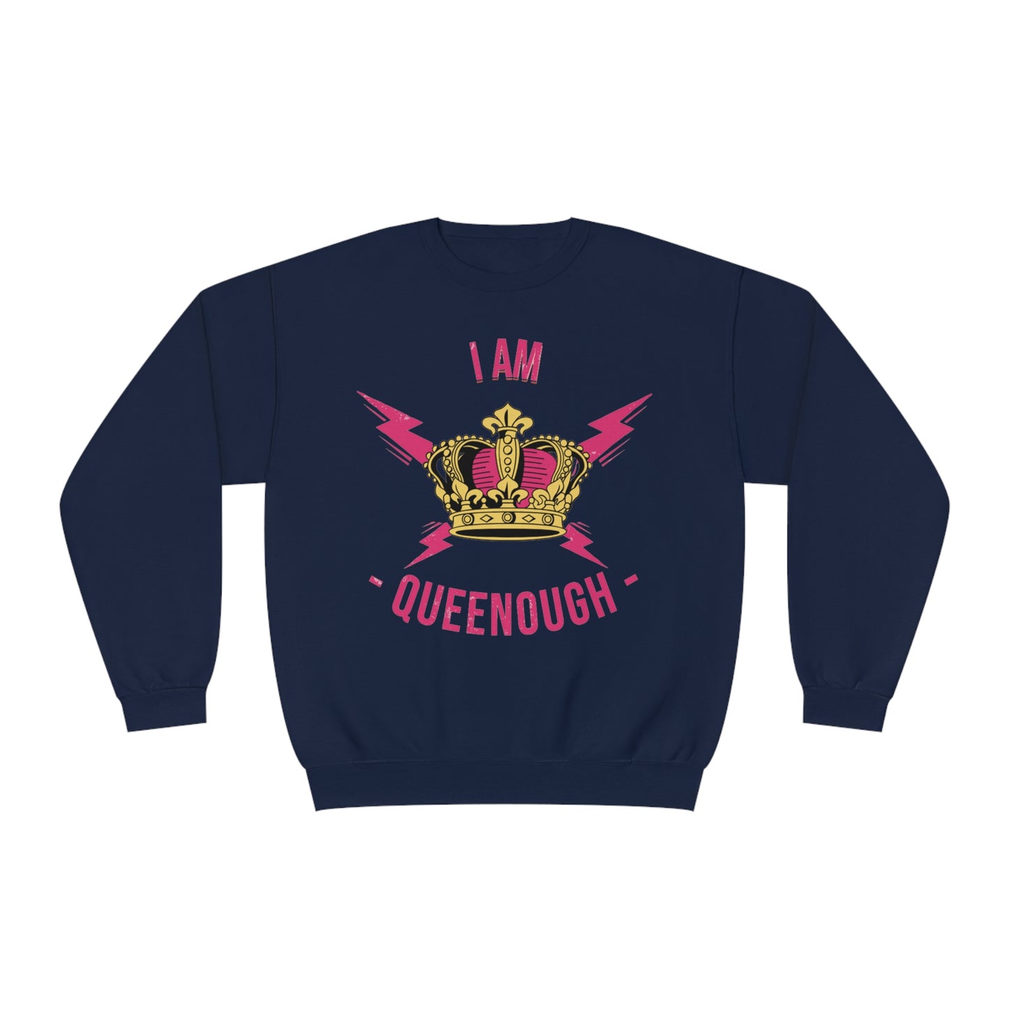 Queenough - Crewneck Sweatshirt