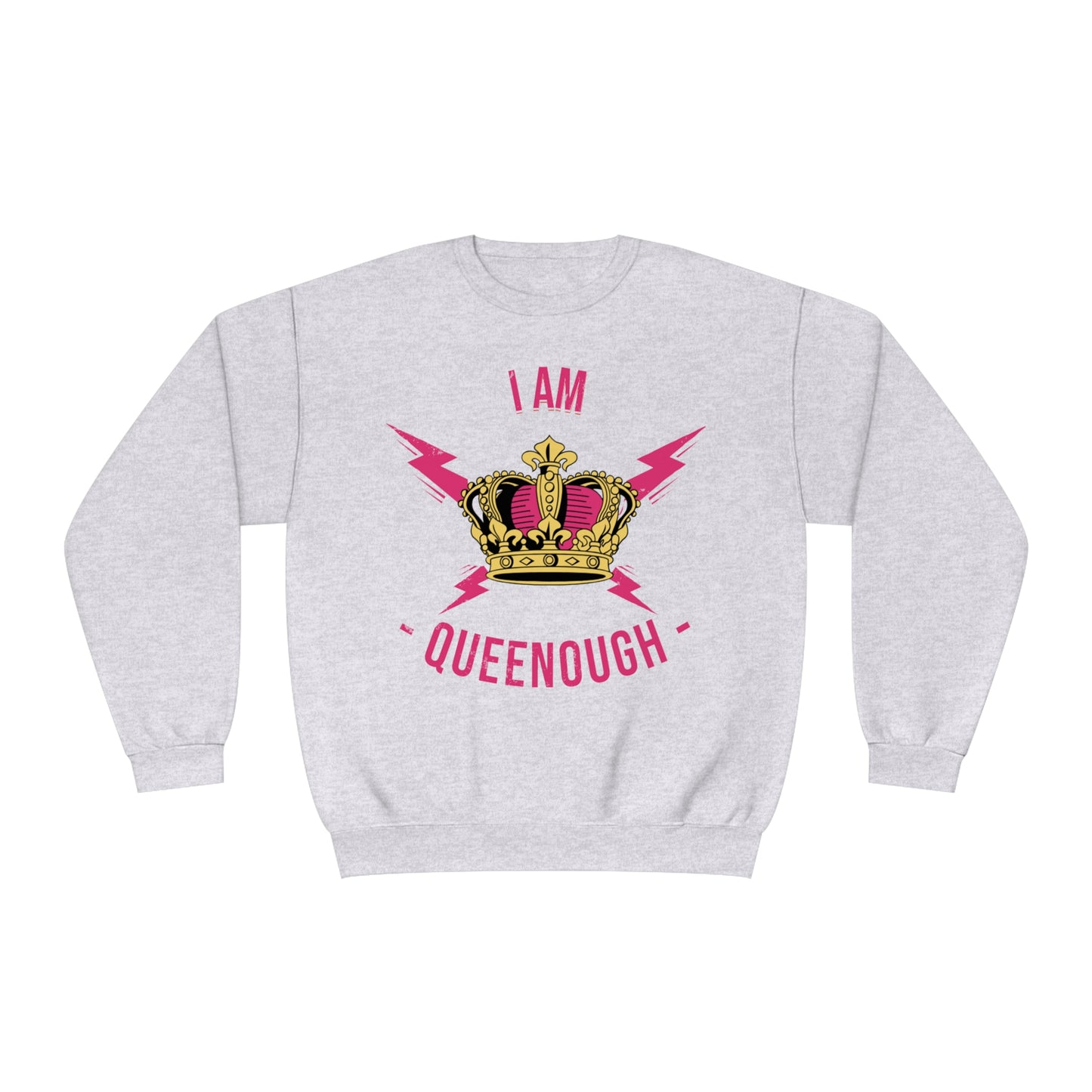 Queenough - Crewneck Sweatshirt