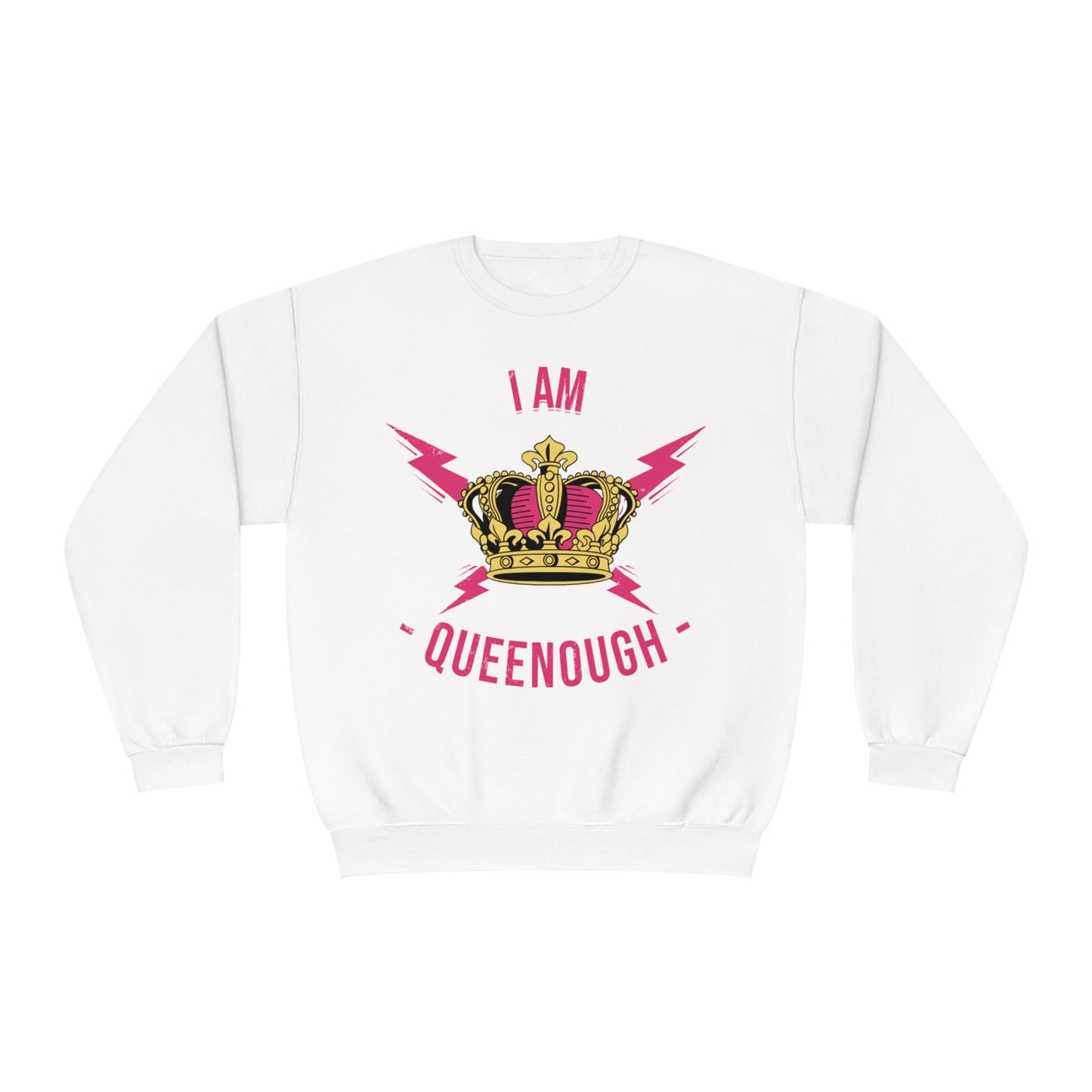 Queenough - Crewneck Sweatshirt